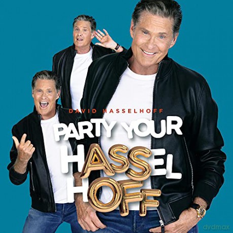 David Hasselhoff: Party Your Hasselhoff [CD]