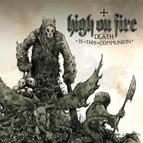 High On Fire: Death Is This Communion (Green) [2xWinyl]