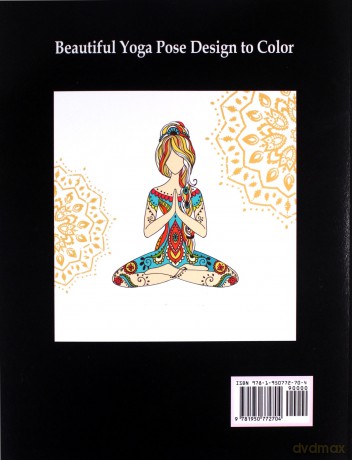Adult Coloring Book: Stress Relieving Yoga Pose Designs - Mainland Publisher [KSIĄŻKA]