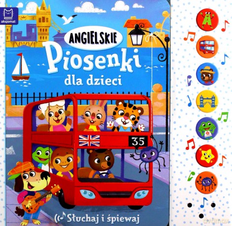 Angielskie piosenki dla dzieci. Słuchaj i śpiewaj [KSIĄŻKA]