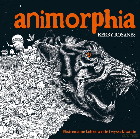 Animorphia. Ekstremalne kolorowanie i wyszukiwanie [KSIĄŻKA]