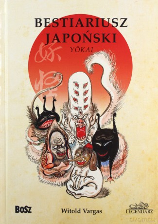 Bestiariusz japoński - Witold Vargas [KSIĄŻKA]