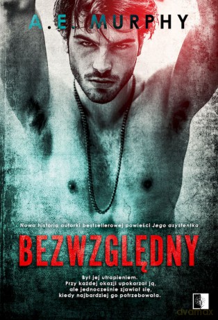 Bezwzględny - A. E. Murphy [KSIĄŻKA]
