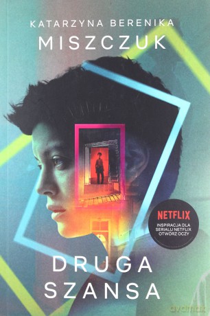 Druga Szansa (Okładka filmowa) - Katarzyna Berenika Miszczuk [KSIĄŻKA]