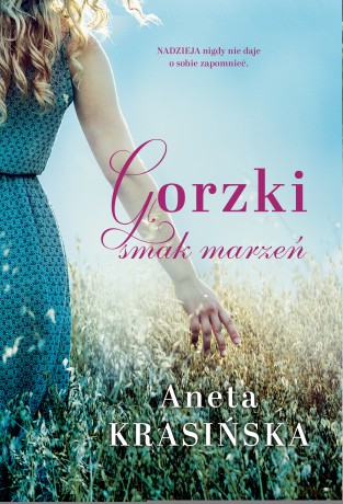 Gorzki smak marzeń - Aneta Krasińska [KSIĄŻKA]