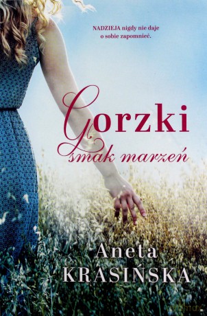 Gorzki smak marzeń - Aneta Krasińska [KSIĄŻKA]