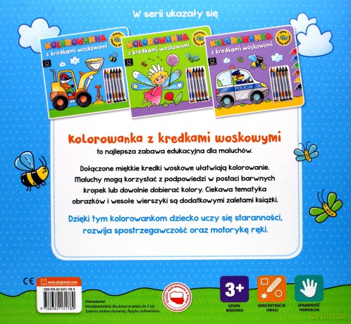 Kolorowanka z kredkami woskowymi. Wesołe zabawy malucha. Książeczka niebieska [KSIĄŻKA]