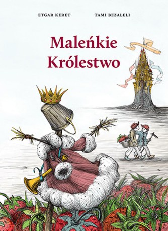 Maleńkie Królestwo - Etgar Keret [KSIĄŻKA]