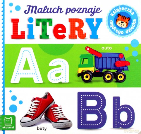 Maluch poznaje litery. Książeczka mądrego dziecka [KSIĄŻKA]