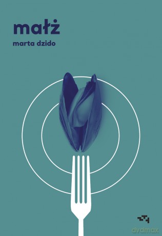 Małż - Marta Dzido [KSIĄŻKA]