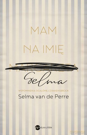Mam na imię Selma - Selma van de Perre [KSIĄŻKA]