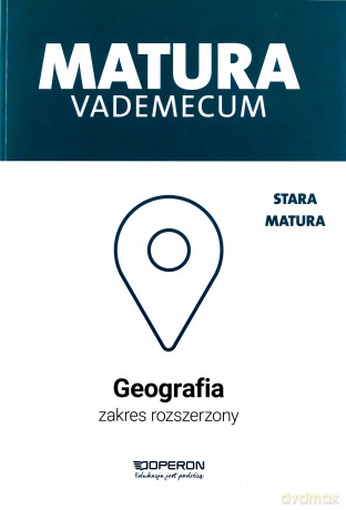 Matura 2022 Geografia Vademecum zakres rozszerzony - Janusz Stasiak, Zbigniew Zaniewicz [KSIĄŻKA]