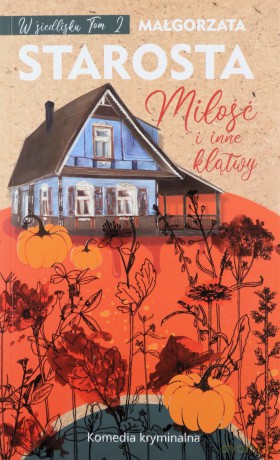 Miłość i inne klątwy - Małgorzata Starosta [KSIĄŻKA]