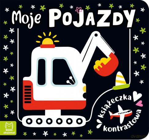 Moje pojazdy. Książeczka kontrastowa - Agnieszka Bator [KSIĄŻKA]