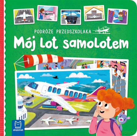 Mój lot samolotem. Podróże przedszkolaka [KSIĄŻKA]