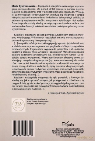 Mutyzm wybiórczy. Poradnik dla rodziców, nauczycieli i specjalistów - Maria Bystrzanowska [KSIĄŻKA]