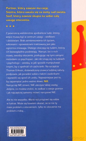 Otoczeni przez narcyzów. Jak obchodzić się z tymi, którzy nie widzą świata poza sobą - Thomas Erikson [KSIĄŻKA]
