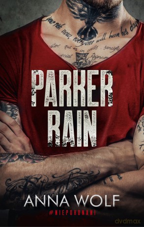 Parker Rain - Anna Wolf [KSIĄŻKA]