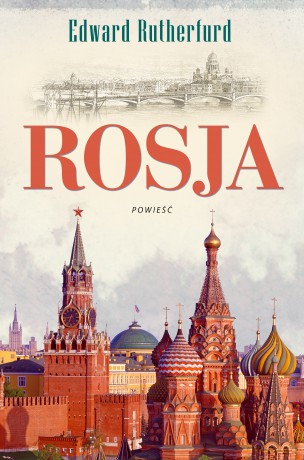 Rosja - Edward Rutherfurd [KSIĄŻKA]