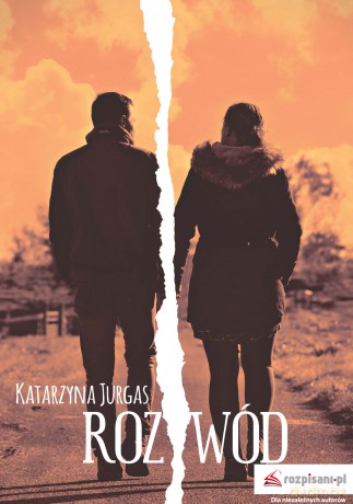 Rozwód - Katarzyna Jurgas [KSIĄŻKA]