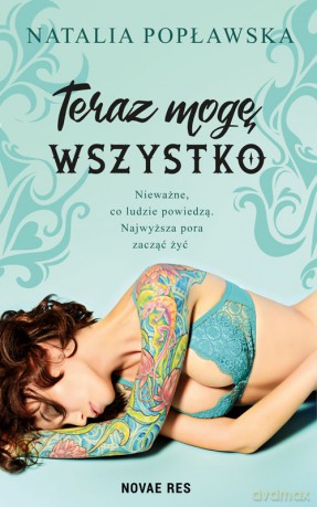 Teraz mogę wszystko - Natalia Popławska [KSIĄŻKA]