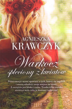 Warkocz spleciony z kwiatów - Agnieszka Krawczyk [KSIĄŻKA]