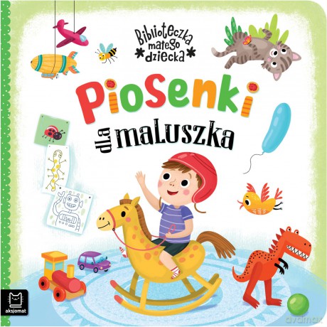 Wierszyki dla maluszka. Biblioteczka małego dziecka [KSIĄŻKA]