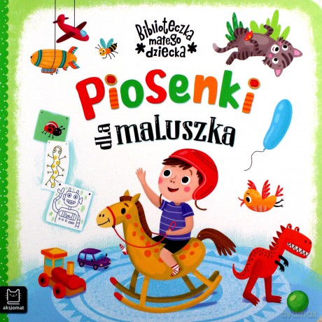 Wierszyki dla maluszka. Biblioteczka małego dziecka [KSIĄŻKA]
