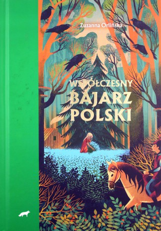 Współczesny bajarz polski - Zuzanna Orlińska [KSIĄŻKA]