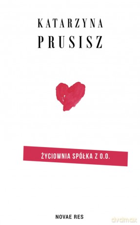 Życiownia Spółka z o.o. - Katarzyna Prusisz [KSIĄŻKA]