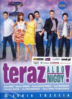 Teraz albo nigdy! sezon 3 [3DVD]