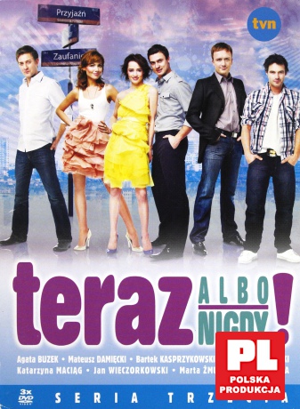 Teraz albo nigdy! sezon 3 [3DVD]