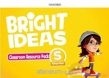Bright Ideas Starter Classroom Resource Pack [KSIĄŻKA]