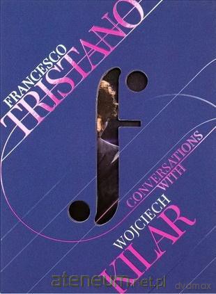 Conversations with Wojciech Kilar [CD]