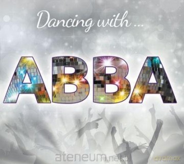 Dancing with ABBA [CD]