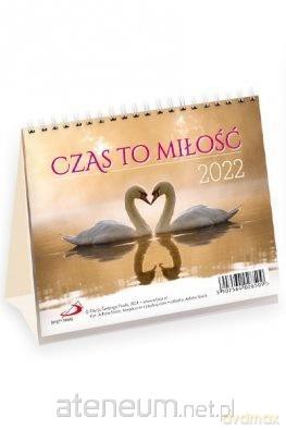 Kalendarz 2022 Biurkowy Czas to miłość [KALENDARZ]