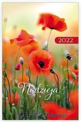Kalendarz 2022 Kieszonkowy Nadzieja - Maki [KALENDARZ]