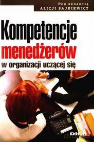 Kompetencje Menedżerów W Organizacji Uczącej Się [KSIĄŻKA]