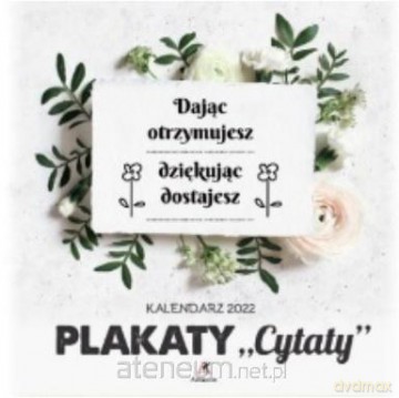 Kalendarz 2022 Ścienny Cytaty [KALENDARZ]