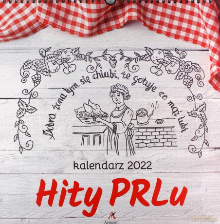Kalendarz 2022 Ścienny Hity PRLu [KALENDARZ]