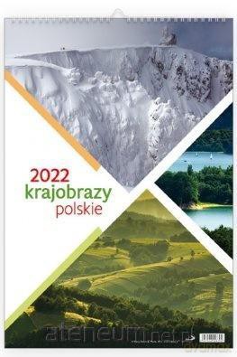 Kalendarz 2022 Ścienny Krajobrazy polskie [KALENDARZ]