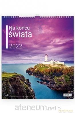 Kalendarz 2022 Ścienny Na końcu świata [KALENDARZ]