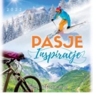 Kalendarz 2022 Ścienny Pasje inspiracje [KALENDARZ]