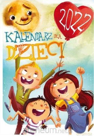 Kalendarz 2022 Ścienny wieloplanszowy Dla Dzieci [KALENDARZ]