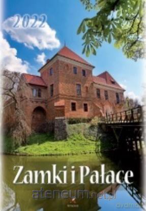 Kalendarz 2022 Ścienny Zamki i pałace [KALENDARZ]