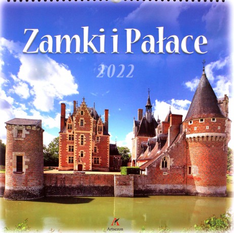 Kalendarz 2022 Ścienny Zamki i Pałace [KALENDARZ]