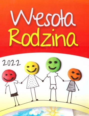 Kalendarz 2022 Wesoła rodzina [KALENDARZ]