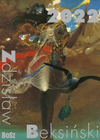 Kalendarz 2022 Zdzisław Beksiński Wielkoformatowy [KALENDARZ]
