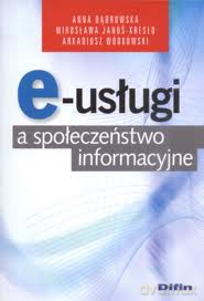 E-usługi a społeczeństwo informacyjne [KSIĄŻKA]