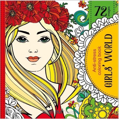 Kolorowanka antystresowa 200x200 Girls' World [KSIĄŻKA]